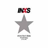 INXS : Shine Like It Does : the Anthology